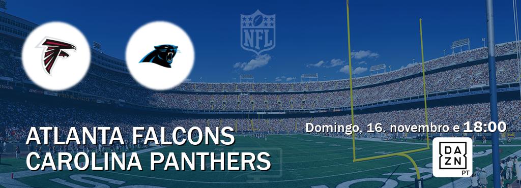 Jogo entre Atlanta Falcons e Carolina Panthers tem emissão DAZN (domingo, 16. novembro e  18:00).