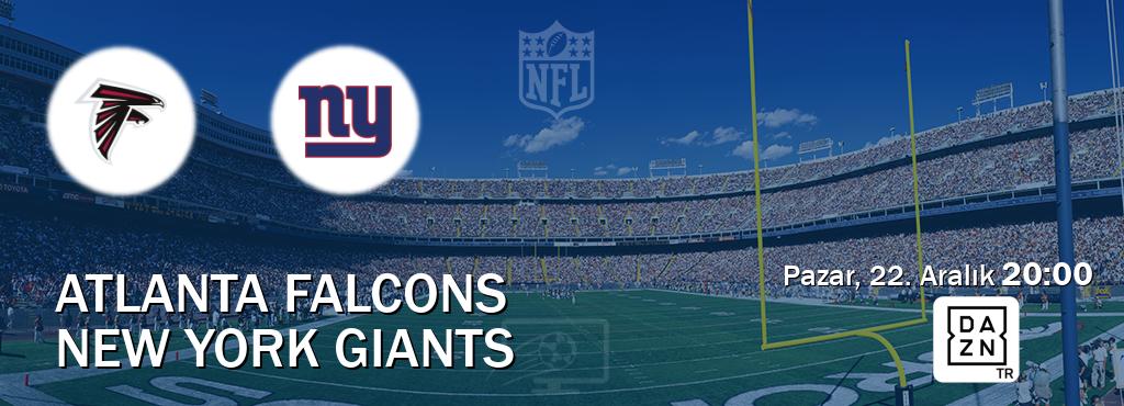 Karşılaşma Atlanta Falcons - New York Giants DAZN'den canlı yayınlanacak (Pazar, 22. Aralık  20:00).