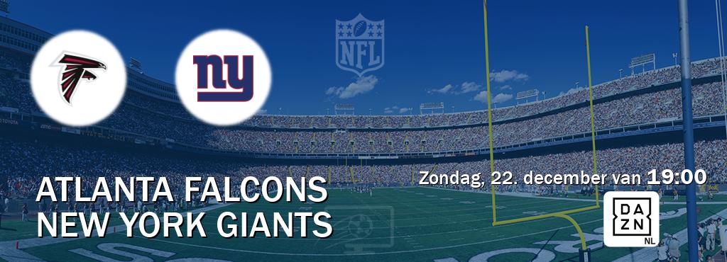 Wedstrijd tussen Atlanta Falcons en New York Giants live op tv bij DAZN (zondag, 22. december van  19:00).