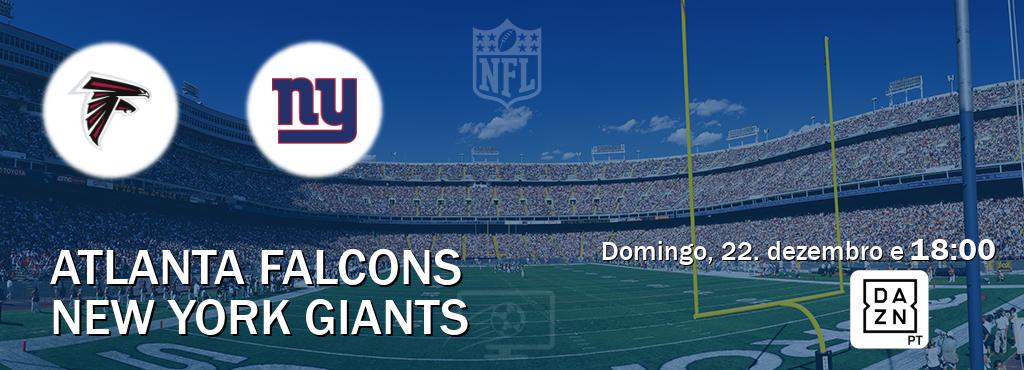 Jogo entre Atlanta Falcons e New York Giants tem emissão DAZN (domingo, 22. dezembro e  18:00).