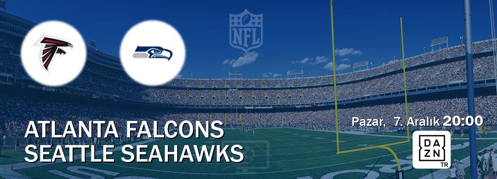 Karşılaşma Atlanta Falcons - Seattle Seahawks DAZN'den canlı yayınlanacak (Pazar,  7. Aralık  20:00).