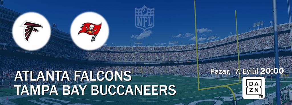 Karşılaşma Atlanta Falcons - Tampa Bay Buccaneers DAZN'den canlı yayınlanacak (Pazar, 7. Eylül 20:00). Karşılaşma Atlanta Falcons - Tampa Bay Buccaneers DAZN'den canlı yayınlanacak (Pazar, 7. Eylül 20:00).
