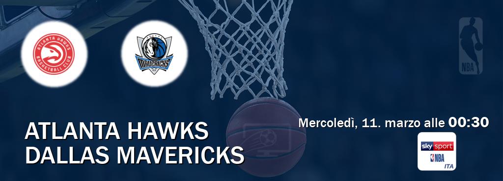 Il match Atlanta Hawks - Dallas Mavericks sarà trasmesso in diretta TV su Sky Sport NBA (ore 00:30)