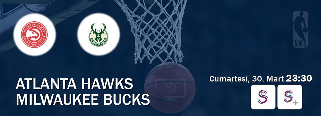 Karşılaşma Atlanta Hawks - Milwaukee Bucks S Sport ve S Sport +'den canlı yayınlanacak (Cumartesi, 30. Mart  23:30).