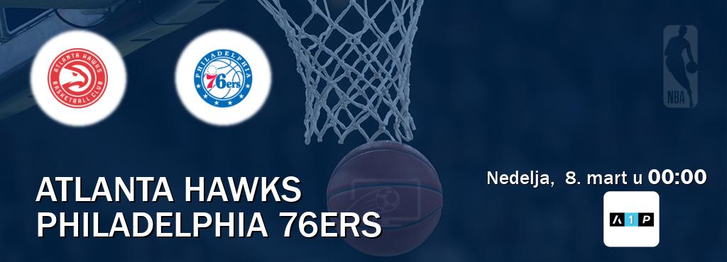 Izravni prijenos utakmice Atlanta Hawks i Philadelphia 76ers pratite uživo na Arena Premium 1 (nedelja, 8. mart u 00:00). Izravni prijenos utakmice Atlanta Hawks i Philadelphia 76ers pratite uživo na Arena Premium 1 (nedelja, 8. mart u 00:00).