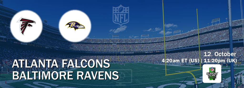 You can watch game live between Atlanta Falcons and Baltimore Ravens on NFL Sunday Ticket(US).
