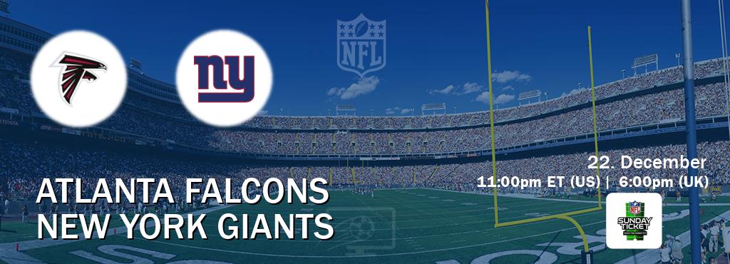 You can watch game live between Atlanta Falcons and New York Giants on NFL Sunday Ticket(US).