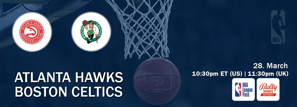 You can watch game live between Atlanta Hawks and Boston Celtics on NBA League Pass and Bally Sports Southeast(US).