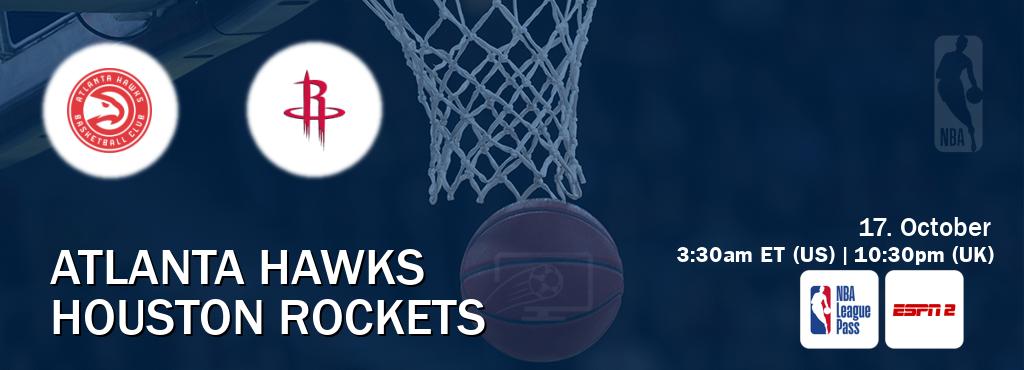 You can watch game live between Atlanta Hawks and Houston Rockets on NBA League Pass and ESPN2(US). You can watch game live between Atlanta Hawks and Houston Rockets on NBA League Pass and ESPN2(US).