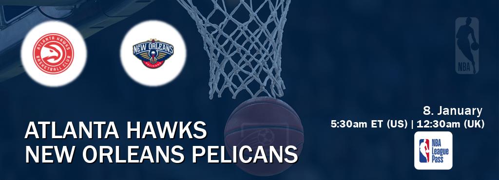You can watch game live between Atlanta Hawks and New Orleans Pelicans on NBA League Pass. You can watch game live between Atlanta Hawks and New Orleans Pelicans on NBA League Pass.
