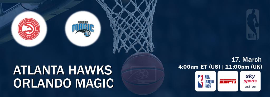 You can watch game live between Atlanta Hawks and Orlando Magic on NBA League Pass, ESPN(AU), Sky Sports Action(UK).