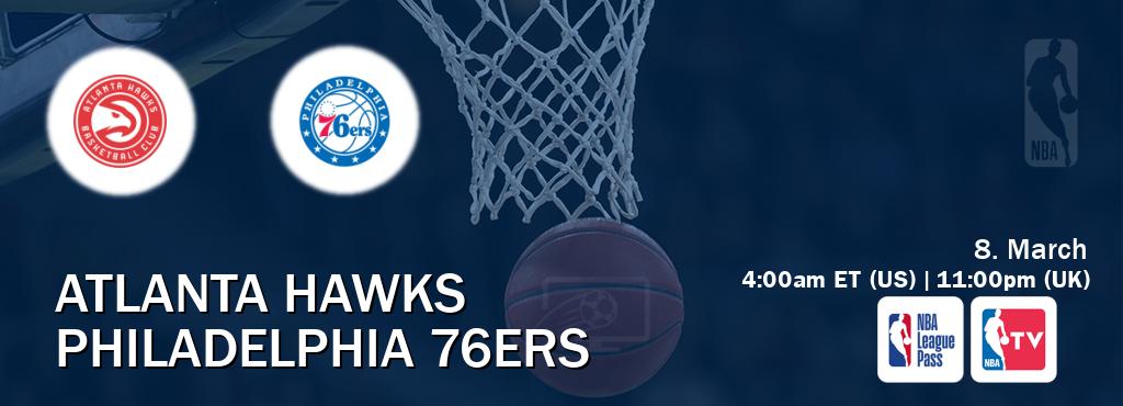 You can watch game live between Atlanta Hawks and Philadelphia 76ers on NBA League Pass and NBA TV(US).