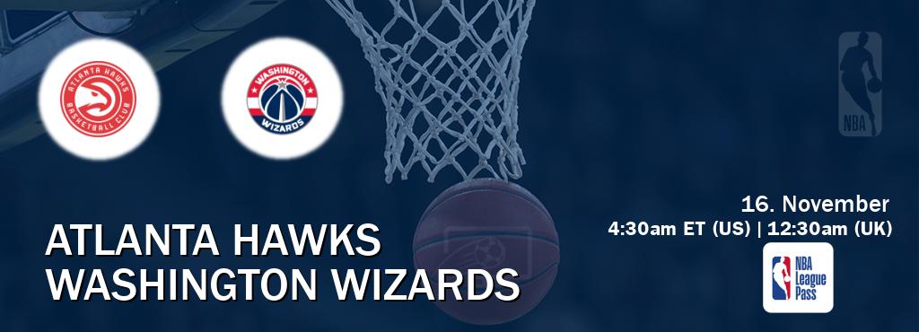 You can watch game live between Atlanta Hawks and Washington Wizards on NBA League Pass.