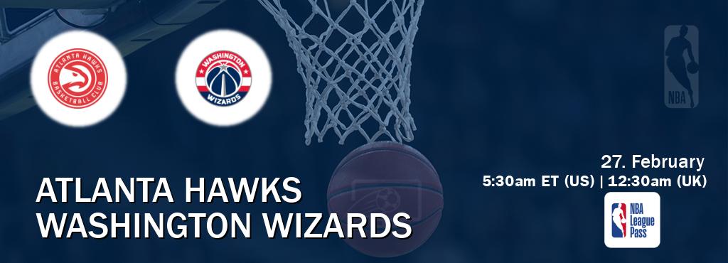 You can watch game live between Atlanta Hawks and Washington Wizards on NBA League Pass.