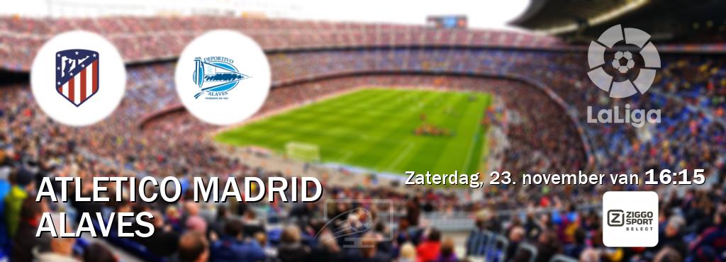 Wedstrijd tussen Atletico Madrid en Alaves live op tv bij Ziggo Sport 2 (zaterdag, 23. november van  16:15).