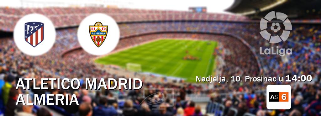 Izravni prijenos utakmice Atletico Madrid i Almeria pratite uživo na Arena Sport 6 (Nedjelja, 10. Prosinac u  14:00).