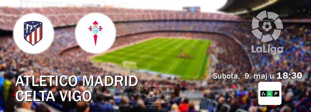 Izravni prijenos utakmice Atletico Madrid i Celta Vigo pratite uživo na Arena Premium 4 (subota, 9. maj u 18:30). Izravni prijenos utakmice Atletico Madrid i Celta Vigo pratite uživo na Arena Premium 4 (subota, 9. maj u 18:30).