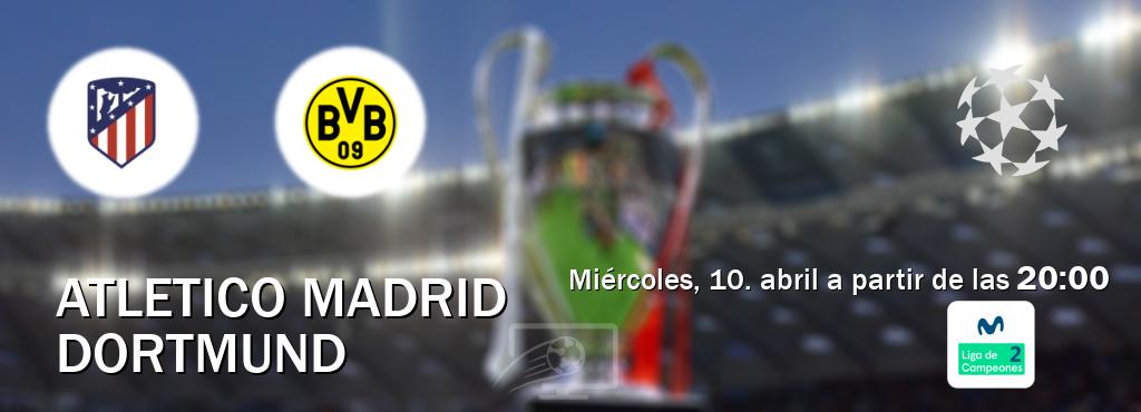 El partido entre Atletico Madrid y Dortmund será retransmitido por Movistar Liga de Campeones 2 (miércoles, 10. abril a partir de las  20:00).