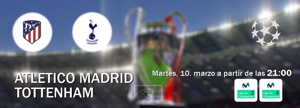El partido entre Atletico Madrid y Tottenham será retransmitido por Movistar Liga de Campeones 2 y Movistar Liga de Campeones 4 (martes, 10. marzo a partir de las  21:00).