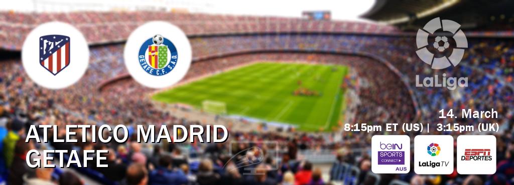 You can watch game live between Atletico Madrid and Getafe on beIN Sports Connect(AU), LaLiga TV(UK), ESPN Deportes(US).
