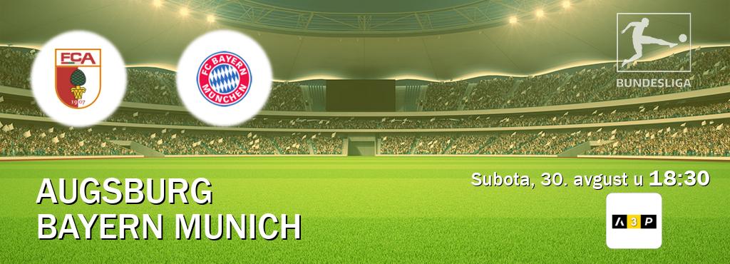 Izravni prijenos utakmice Augsburg i Bayern Munich pratite uživo na Arena Premium 3 (subota, 30. avgust u 18:30). Izravni prijenos utakmice Augsburg i Bayern Munich pratite uživo na Arena Premium 3 (subota, 30. avgust u 18:30).
