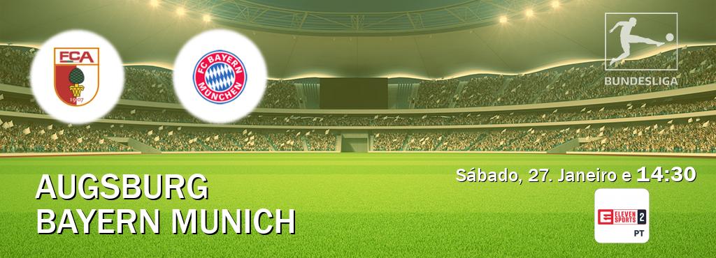 Jogo entre Augsburg e Bayern Munich tem emissão Eleven Sports 2 (Sábado, 27. Janeiro e  14:30).