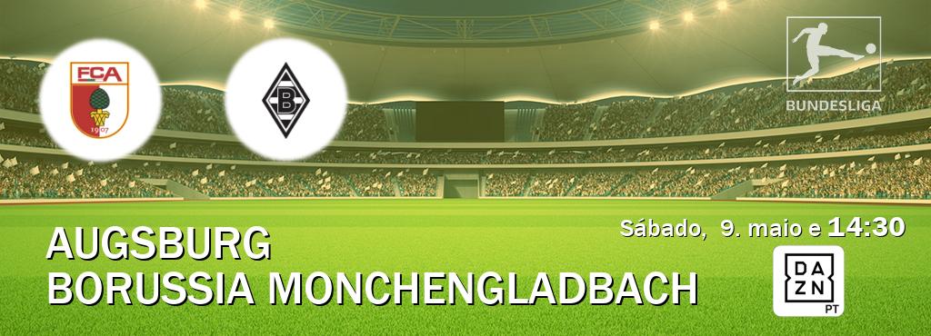Jogo entre Augsburg e Borussia Monchengladbach tem emissão DAZN (sábado,  9. maio e  14:30).