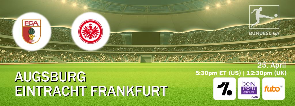 You can watch game live between Augsburg and Eintracht Frankfurt on OneFootball, beIN Sports Connect(AU), fuboTV(US).