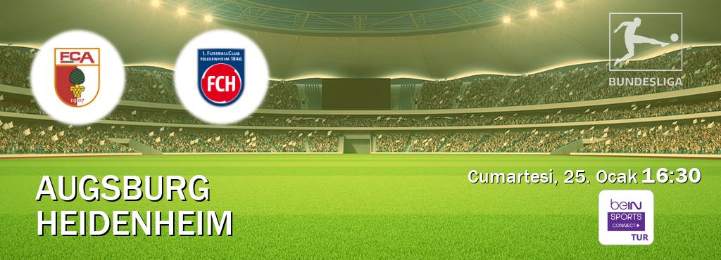 Karşılaşma Augsburg - Heidenheim Bein Sports Connect'den canlı yayınlanacak (Cumartesi, 25. Ocak  16:30).