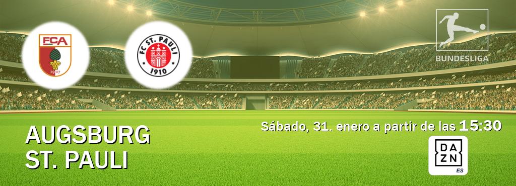 El partido entre Augsburg y St. Pauli será retransmitido por DAZN España (sábado, 31. enero a partir de las  15:30).