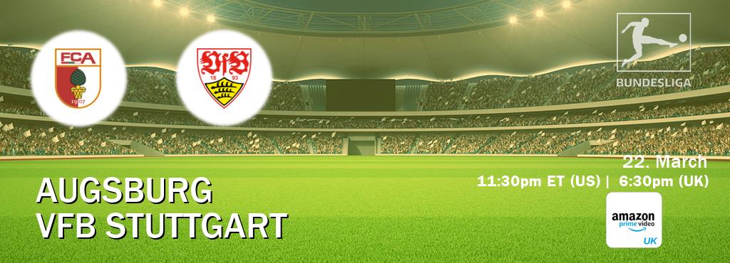 You can watch game live between Augsburg and VfB Stuttgart on Amazon Prime Video UK(UK). You can watch game live between Augsburg and VfB Stuttgart on Amazon Prime Video UK(UK).