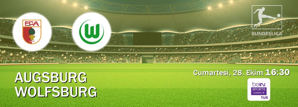 Karşılaşma Augsburg - Wolfsburg Bein Sports Connect'den canlı yayınlanacak (Cumartesi, 28. Ekim  16:30).