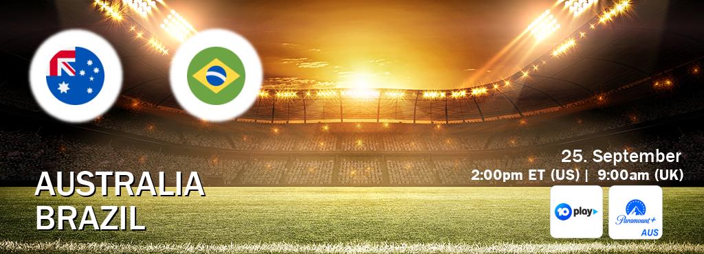 You can watch game live between Australia and Brazil on 10 play(AU) and Paramount+ Australia(AU).