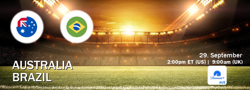 You can watch game live between Australia and Brazil on Paramount+ Australia(AU).