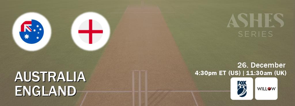 You can watch game live between Australia and England on Fox Cricket(AU) and Willov TV(US).