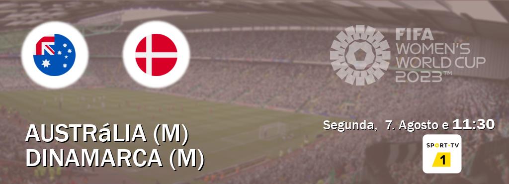 Jogo entre Austrália (M) e Dinamarca (M) tem emissão Sport TV 1 (Segunda,  7. Agosto e  11:30).