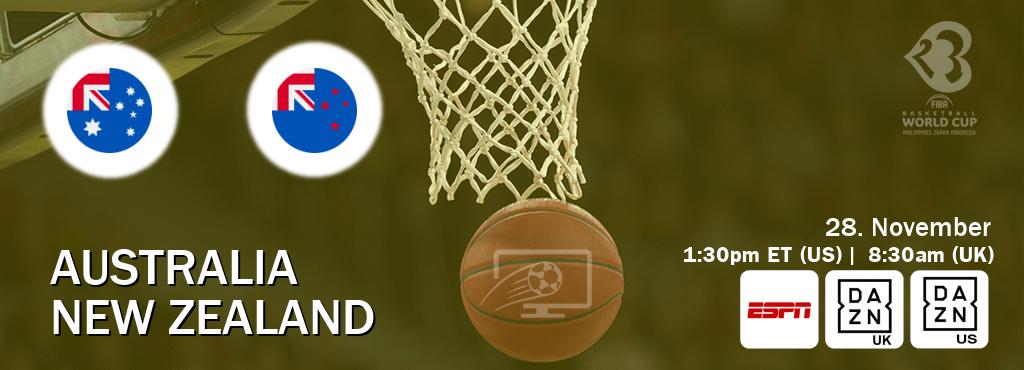 You can watch game live between Australia and New Zealand on ESPN(AU), DAZN UK(UK), DAZN(US).