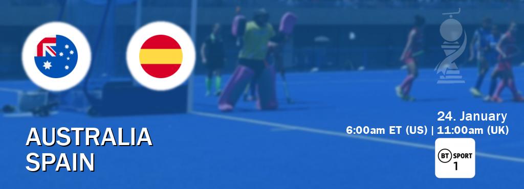 You can watch game live between Australia and Spain on BT Sport 1.