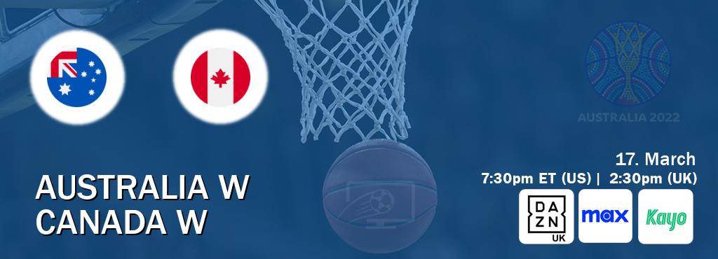 You can watch game live between Australia W and Canada W on DAZN UK(UK), Max(US), Kayo Sports(AU).