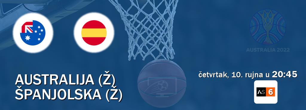 Izravni prijenos utakmice Australija (Ž) i Španjolska (Ž) pratite uživo na Arena Sport 6 (četvrtak, 10. rujna u  20:45).