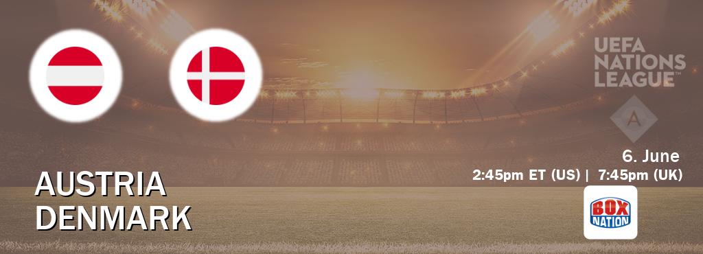 You can watch game live between Austria and Denmark on Box Nation.
