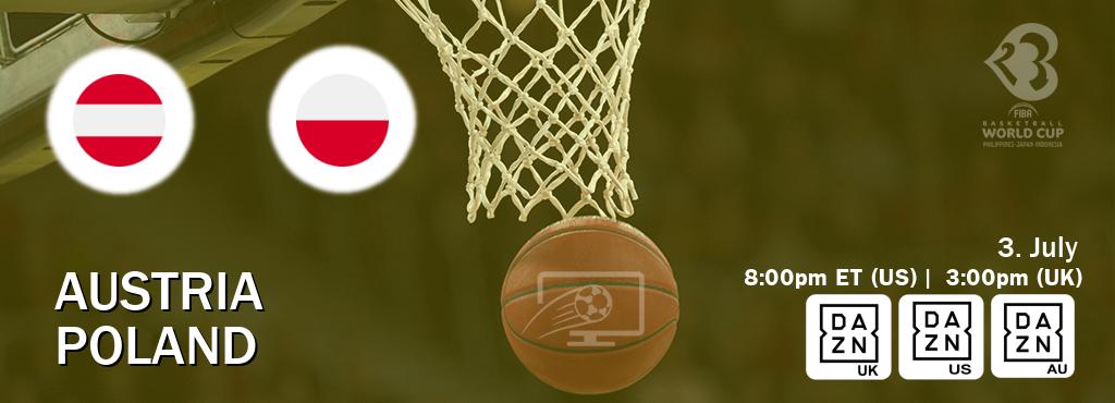 You can watch game live between Austria and Poland on DAZN UK(UK), DAZN(US), DAZN(AU).