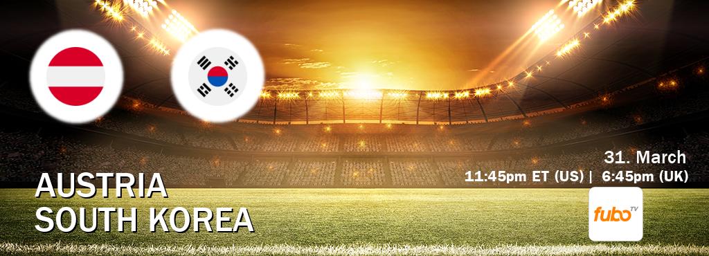 You can watch game live between Austria and South Korea on fuboTV(US).