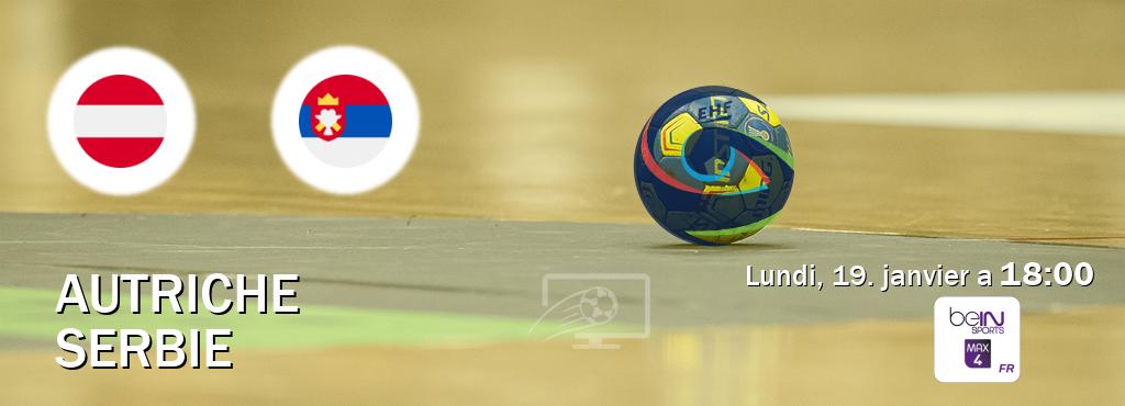 Match entre Autriche et Serbie en direct à la beIN Sports 4 Max (lundi, 19. janvier a  18:00).