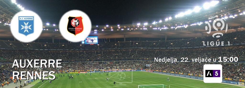 Izravni prijenos utakmice Auxerre i Rennes pratite uživo na Arena Sport 5 (nedjelja, 22. veljače u 15:00). Izravni prijenos utakmice Auxerre i Rennes pratite uživo na Arena Sport 5 (nedjelja, 22. veljače u 15:00).