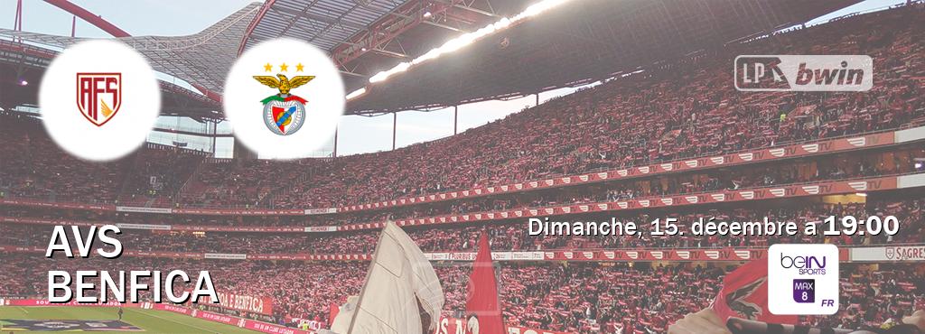 Match entre AVS et Benfica en direct à la beIN Sports 8 Max (dimanche, 15. décembre a  19:00).