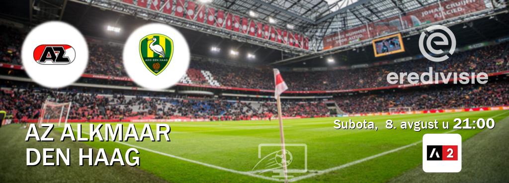 Izravni prijenos utakmice AZ Alkmaar i Den Haag pratite uživo na Arena Sport 2 (subota, 8. avgust u 21:00). Izravni prijenos utakmice AZ Alkmaar i Den Haag pratite uživo na Arena Sport 2 (subota, 8. avgust u 21:00).