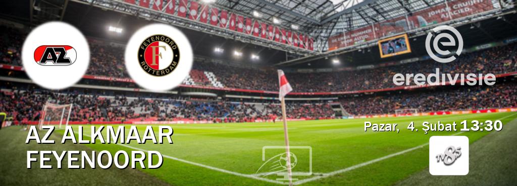 Karşılaşma AZ Alkmaar - Feyenoord TV 8 Bucuk'den canlı yayınlanacak (Pazar,  4. Şubat  13:30).
