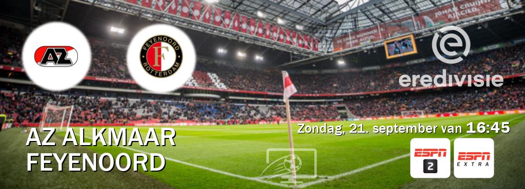 Wedstrijd tussen AZ Alkmaar en Feyenoord live op tv bij ESPN 2, ESPN Extra (zondag, 21. september van 16:45). Wedstrijd tussen AZ Alkmaar en Feyenoord live op tv bij ESPN 2, ESPN Extra (zondag, 21. september van 16:45).