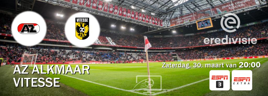 Wedstrijd tussen AZ Alkmaar en Vitesse live op tv bij ESPN 3, ESPN Extra (zaterdag, 30. maart van  20:00).